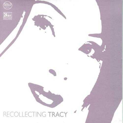 黄莺莺.2002-RECOLLECTINGTRACY再次拥有（英文精选）【EMI百代】【WAV分轨】